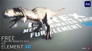 100% Free download Pre-animated T-REX 3D model pack for Element 3D II Tutorial II After effect