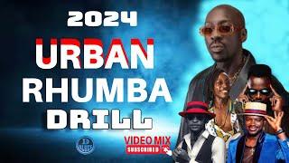 URBAN RHUMBA MIX-SAUTI SOL/OKELLO MAX/YABA/PRINCE INDAH/WANAVOKALI/BENSOUL/FALLY/KOFFI-DJ BLUEE 254