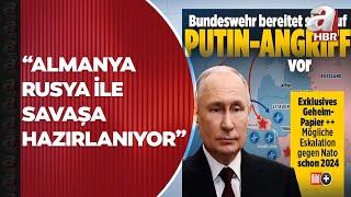 Bild: Almanya, Rusya ile savaşa hazırlanıyor | Avrupa'da "Savaşa hazırlık" çağrıları artıyor