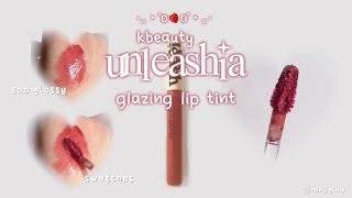 viral Korean glazing tint ʚɞ unleashia review ( shade No.3 )