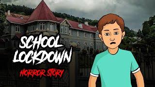 School Lockdown Horror Story | लॉकडाउन कहानी | Hindi Story | Khooni Monday E76 