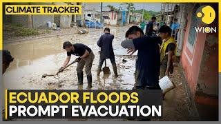 Floods in Ecuador Force Evacuations: 9 Dead, 1100 Displaced I WION Climate Tracker | World News