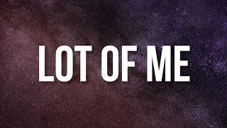 Lil Tecca - LOT OF ME (Lyrics)