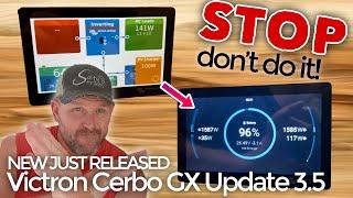 NEW- Victron Cerbo GX Update Version 3.5 ***Watch This First***