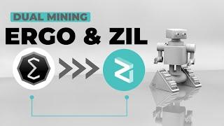 Dual Mine ERGO & Zilliqa