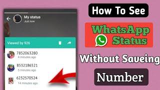 Bina Number Save Kiye Whatsapp Status Kaise Dekhe |How To See Whatsapp Status Without Saveing Number