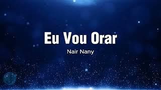 Nair Nany - Quando eu Oro