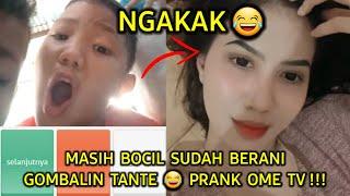 MASIH BOCIL SUDAH BERANI | PRANK OME TV PART 3 !!!