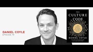 Crack your culture code: Daniel Coyle