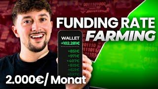 Unglaublich! 2000€ im Monat durch passives Funding-Rate-Farming