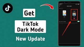 How To Enable Dark Mode In TikTok 2024 - Full Guide