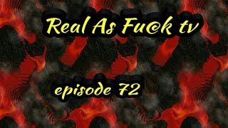 Real AS Fu@k TV Episode 72