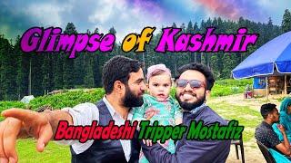 সবুজ কাশ্মীরের এক ঝলক ! Kashmir Tour From Bangladesh || TRIPPER MOSTAFIZ