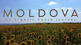 MOLDOVA - an #organichouse journey