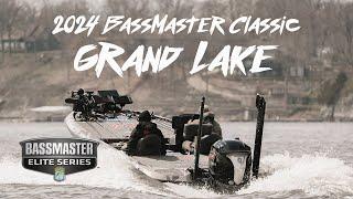 2024 BASSMASTER CLASSIC (GRAND LAKE)