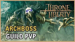 Archboss Tevent | Conflict PVP | Throne and Liberty