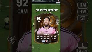 92 Messi Review in EA Sports FC 25 #shorts #short #fc25 #eafc25 #messi #lm10 #leomessi #fifa #fut