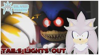 Silver Reacts To [SFM] Tails in Lights Out (Sonic.exe)