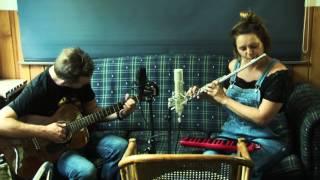 Skye Staniford + Bow Campbell  Performing "Whatever" as part of "Wild Mountains Songs" project