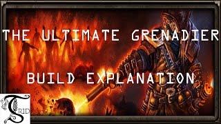 [Archive] Grim Dawn - Ultimate Grenadier: Build Explanation