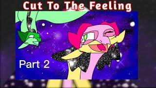 Cut To The Feeling Part 2