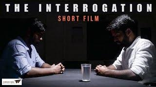 The Interrogation Telugu Short film || Runway Reel || Latest Short Films 2019