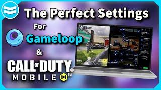 Perfect Settings for GameLoop & COD Mobile! (Emulator Settings)  PC settings for Call of Duty Mobile