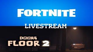 Azi incerc DOORS FLOOR 2 + Jucam FORTNITE cu RatonPlays - LIVE ROMANIA