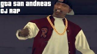 GTA San Andreas CJ Rap