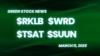 Green Stock News for March 11, 2025: Rocket Lab, WeRide, Telesat, SolarBank