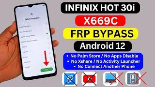 Infinix Hot 30i (X669c) FRP BYPASS  Android 12 | 2024 New Method | Google Account Bypass Without Pc