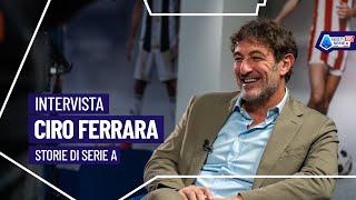 Storie di Serie A: Alessandro Alciato intervista Ciro Ferrara #RadioSerieA