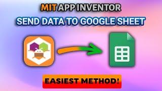 Send Data To Google Sheet From MIT App Inventor [Google Sheet Database] || EASIEST METHOD 2023!