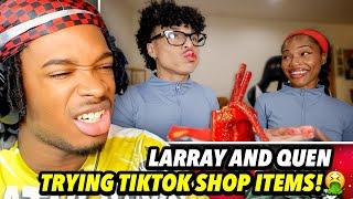 LARRAY TRYING TIKTOK SHOP ITEMS WITH QUENLIN BLACKWELL