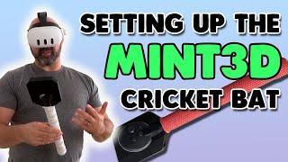 How to Set Up the Mint3D VR Cricket Bat for iB Cricket on the Meta Quest 3 and Meta Quest 3s