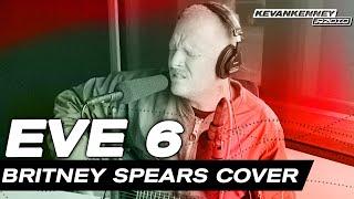 Eve 6 Covers Britney Spears' "Lucky" on Kevan Kenney Radio
