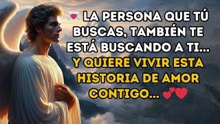 La Persona Que TÚ BUSCAS, También Te Está BUSCANDO A TI ... Y quiere VIVIR ESTA HISTORIA DE AMOR ️