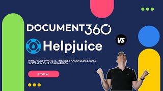 Document360 vs Helpjuice - Which Is The Best Knowledge Base Software?