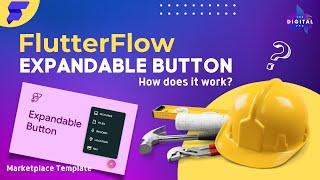 #FlutterFlow Marketplace Expandable Button template. How does it work?