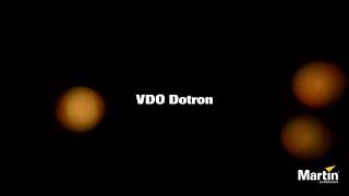 The Many Faces Of Martin VDO Dotron LED Video Fixtures