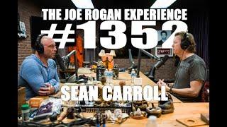 Joe Rogan Experience #1352 - Sean Carroll