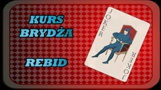 Kurs Brydża - Licytacja 6 - rebidy 1