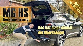 MG HS Benziner Luxery – Das hat nicht einmal die Oberklasse – Review mit Fahrbericht