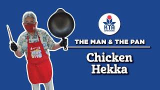 KTA's The Man & The Pan - Chicken Hekka Recipe