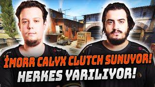 CALYX BAİT YAPINCA TEK KALIYOR! İMORR CALYX CLUTCH SUNUYOR HERKES KAHKAHA ATIYOR! ETERNAL FIRE CS2