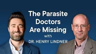 The Overlooked Parasite Causing Brain Fog & Gut Symptoms｜Dr. Henry Lindner
