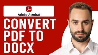 How to Convert PDF to DOCX (PDF to DOCX Converter)