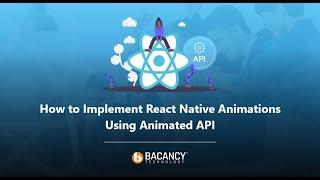 Comprehensive Tutorial to implement React Native Animations #reactnative #animations #api