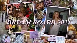 make my dream board with me  2024