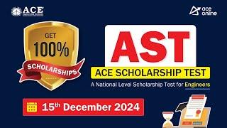 ACE Scholarship Test 2024: Get 100% Scholarship | National Level Test for Engineers | 15th Dec 2024